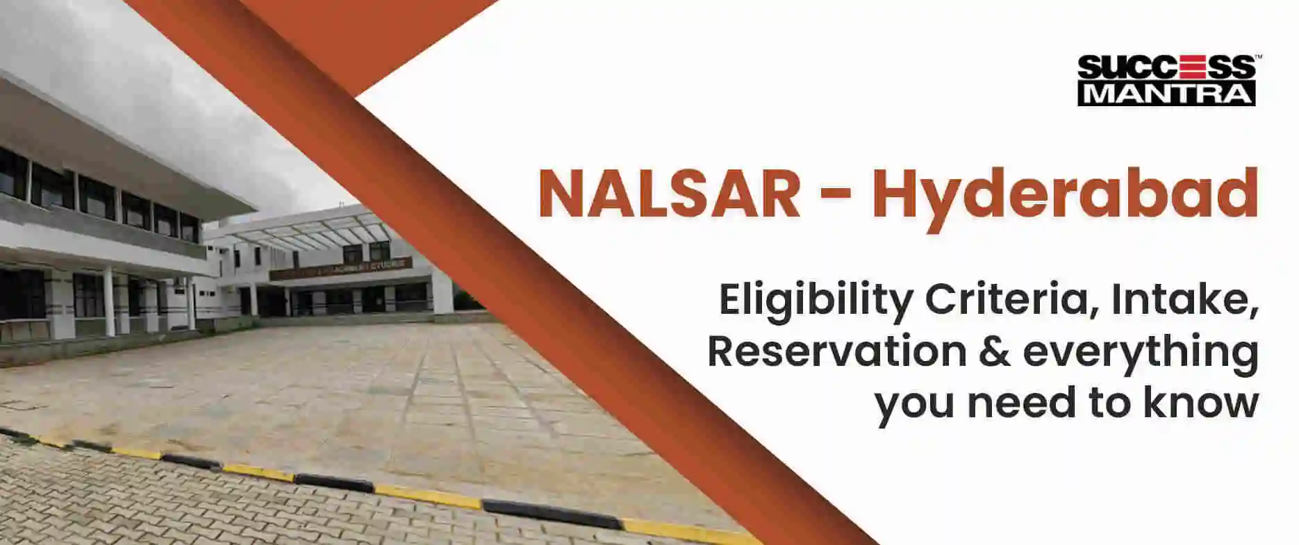 NALSAR: Eligibility, Intakake, Reservation and Other Information