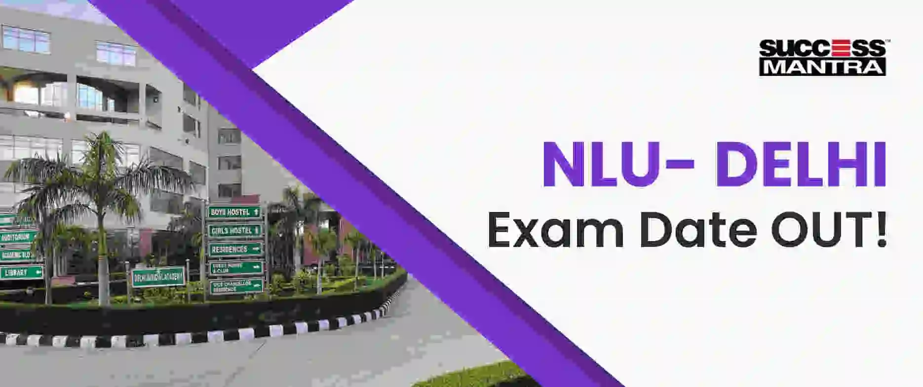 NLU-Delhi (AILET) Exam Date OUT