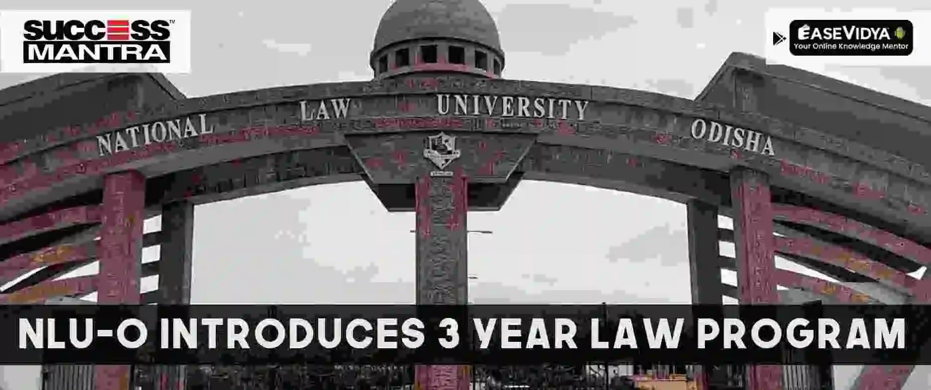 NLU Odisha Introduces 3 Year Law Course