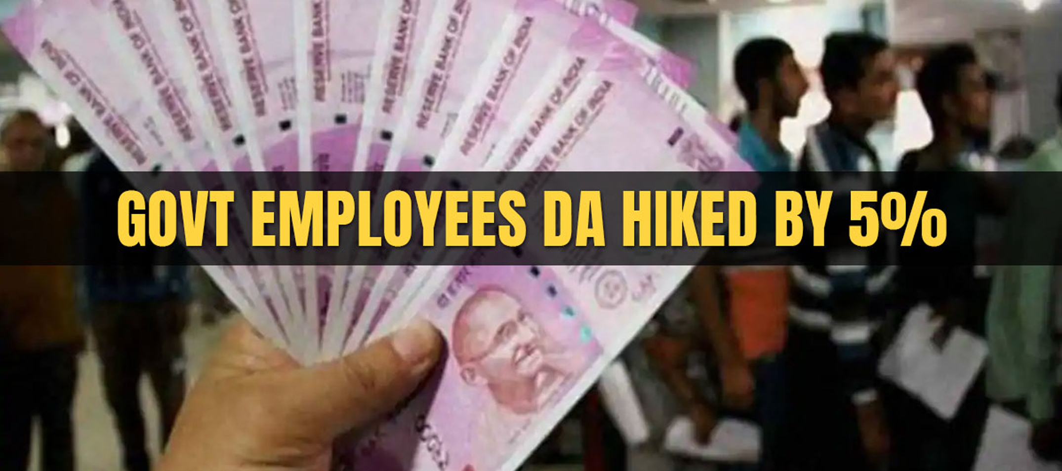 Cabinet approves 5% hike in DA for central govt employees